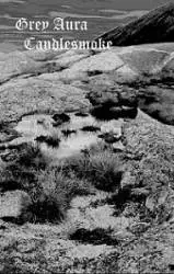 Grey Aura : Candelsmoke